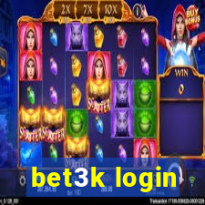 bet3k login